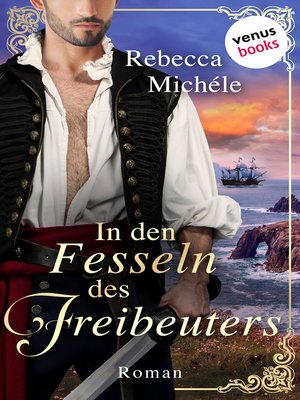 cover image of In den Fesseln des Freibeuters